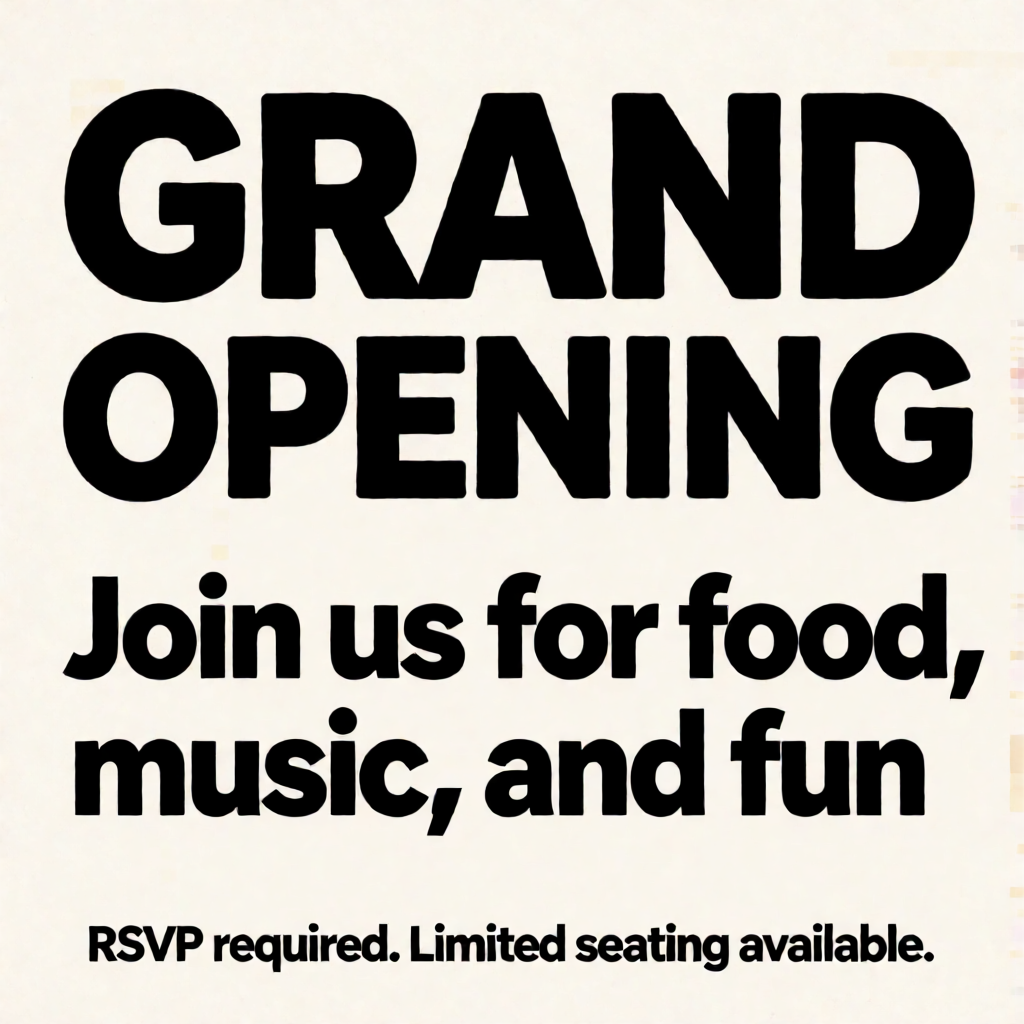 A flyer with large title 'GRAND OPENING', subtitle 'Join us