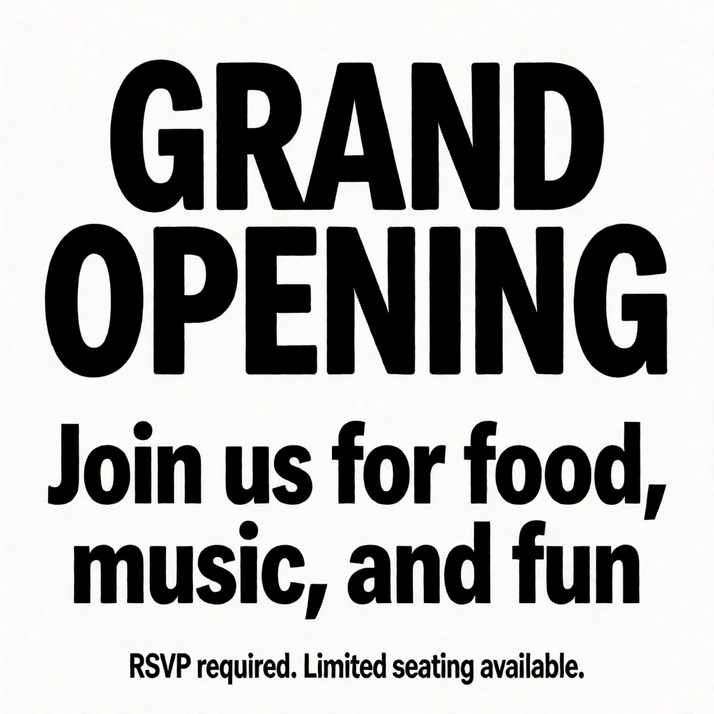 A flyer with large title 'GRAND OPENING', subtitle 'Join us 