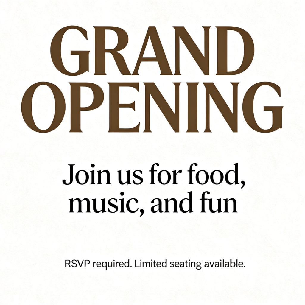 A flyer with large title 'GRAND OPENING', subtitle 'Join us 