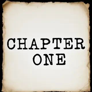 The word 'CHAPTER ONE' typed on aged paper with a vintage ty