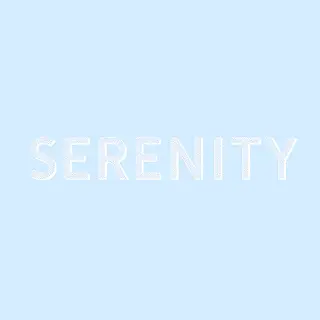 The word 'SERENITY' written large and centered on a solid li