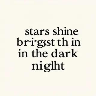 'Stars shine brightest in the dark night' displayed on a cle