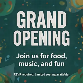 A flyer with large title 'GRAND OPENING', subtitle 'Join us 