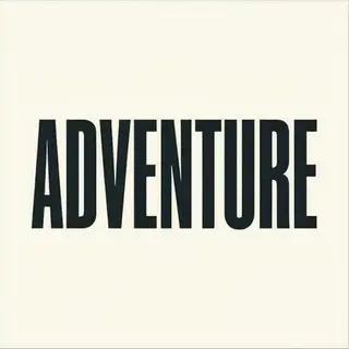 The word 'ADVENTURE' in big bold letters centered on a plain