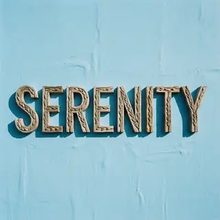The word 'SERENITY' written large and centered on a solid li