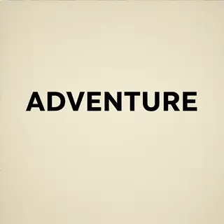 The word 'ADVENTURE' in big bold letters centered on a plain
