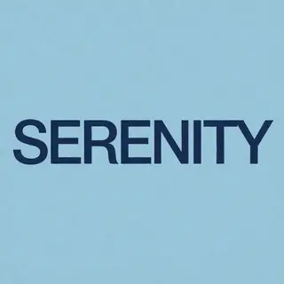 The word 'SERENITY' written large and centered on a solid li