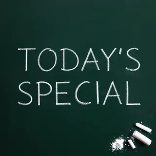 The phrase 'TODAY'S SPECIAL' written in white chalk on a dar