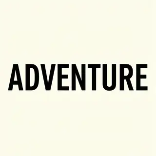 The word 'ADVENTURE' in big bold letters centered on a plain