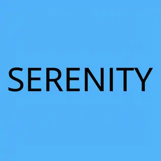The word 'SERENITY' written large and centered on a solid li