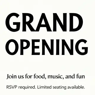 A flyer with large title 'GRAND OPENING', subtitle 'Join us 