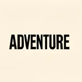 The word 'ADVENTURE' in big bold letters centered on a plain
