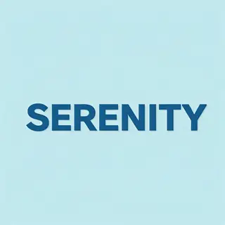 The word 'SERENITY' written large and centered on a solid li