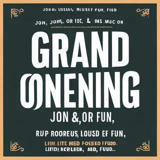 A flyer with large title 'GRAND OPENING', subtitle 'Join us 