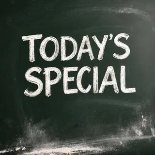 The phrase 'TODAY'S SPECIAL' written in white chalk on a dar