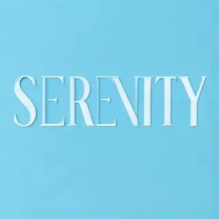 The word 'SERENITY' written large and centered on a solid li