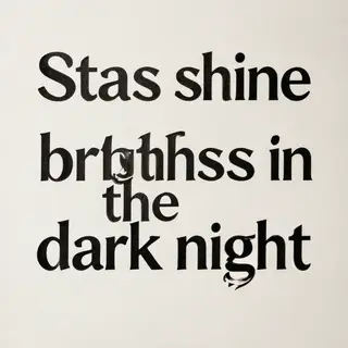 'Stars shine brightest in the dark night' displayed on a cle