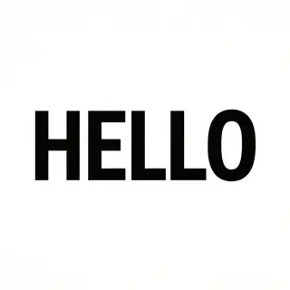 A single large word 'HELLO' centered on a white background