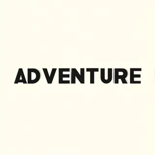 The word 'ADVENTURE' in big bold letters centered on a plain