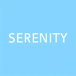 The word 'SERENITY' written large and centered on a solid li