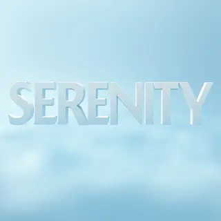 The word 'SERENITY' written large and centered on a solid li