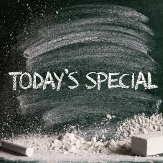 The phrase 'TODAY'S SPECIAL' written in white chalk on a dar