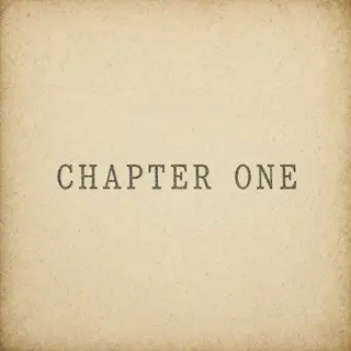 The word 'CHAPTER ONE' typed on aged paper with a vintage ty
