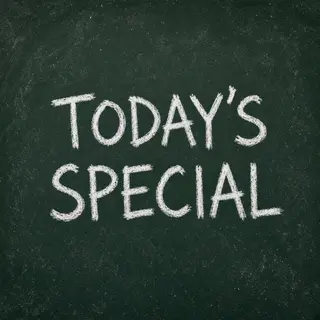 The phrase 'TODAY'S SPECIAL' written in white chalk on a dar